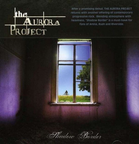 Cover for Aurora Project · Shadow Border (Iike Porcupine Tree Riverside, Rush) (CD) (2020)