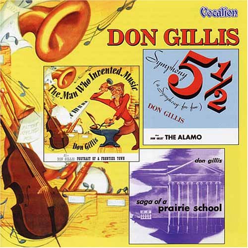 Symphonies No.1,2 & 5 - Don Gillis - Music - DUTTON - 0765387416324 - January 19, 2010