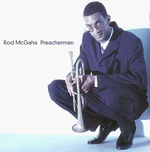 Cover for Rod Mcgaha · Preacherman (CD) (1999)