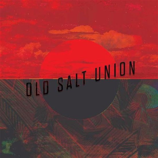 Cover for Old Salt Union (CD) (2017)