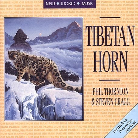 Cover for Phil Thornton · Tibetan Horn (CD) (2005)