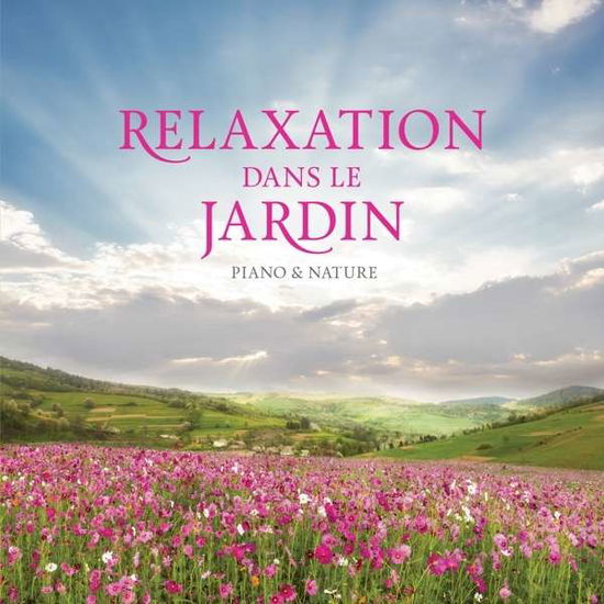 Cover for Stuart Jones · Relaxation Dans Le Jardin (CD) (2015)