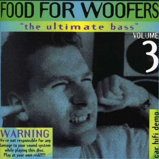 Cover for Food for Woofers · Volume 3 (CD) (2009)