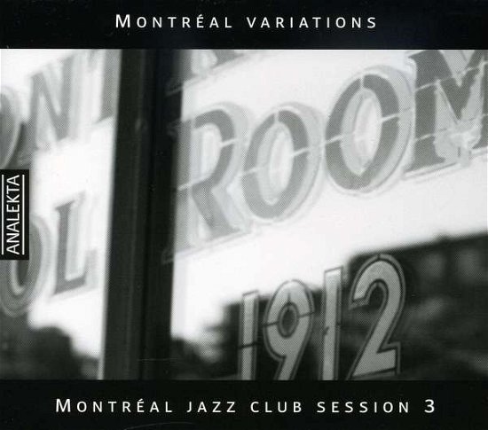 Cover for Montreal Jazz Club Session 3 (CD) (2021)