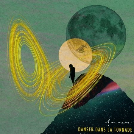 Cover for Fuso · Danser Dans La Tornade (CD) (2020)