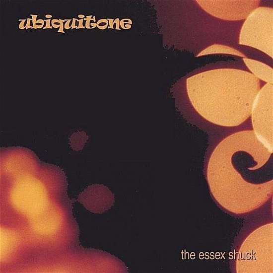 Cover for Ubiquitone · Essex Shuck (CD) (2004)