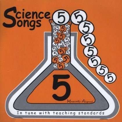 Science Songs 5 - Musically Aligned - Music - CD Baby - 0783707852324 - December 16, 2003