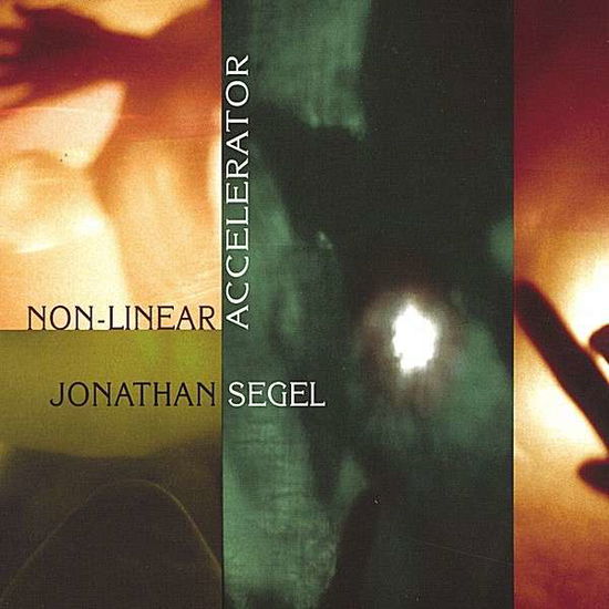 Cover for Jonathan Segel · Non-linear Accelerator (CD) (2003)