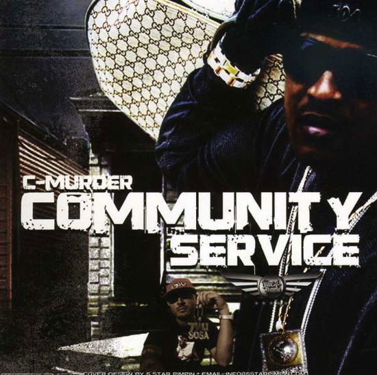 Cover for C-murder · Community Service (CD)