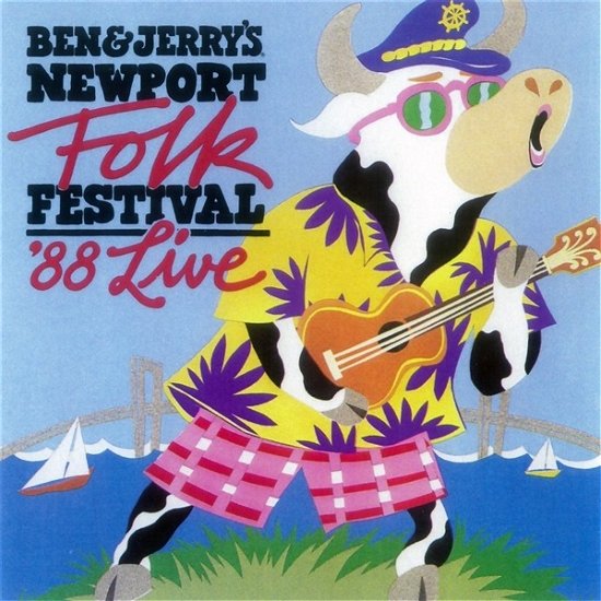 Cover for Ben and Jerry's Newport Folk Festival: '88 / Var · Ben And Jerrys Newport Folk Festival: 88 Live (CD) (2023)