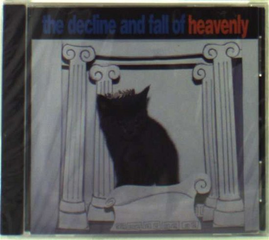Cover for Heavenly · Decline and Fall of Heavenly (CD) (2013)