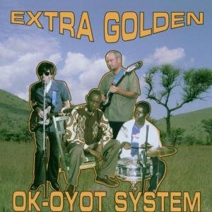 Cover for Extra Golden · Ok-Oyot System (CD) (2008)