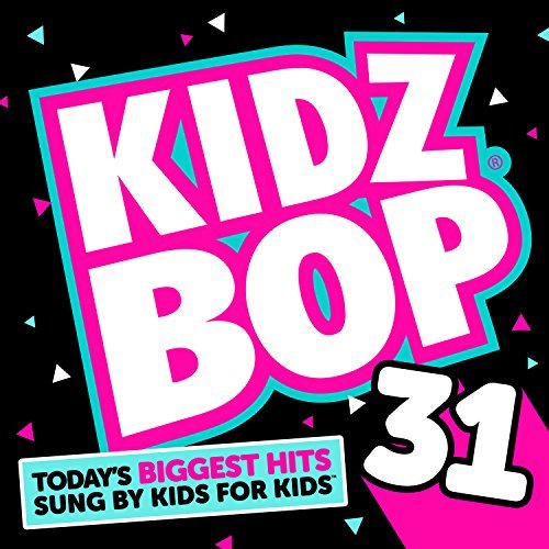 Kidz Bop-kidz Bop 31 - Kidz Bop - Music - Razor And Tie - 0793018939324 - January 15, 2016