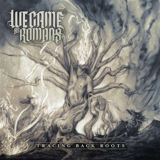 Tracing Back Roots - We Came As Romans - Muziek - ALTERNATIVE - 0794558025324 - 23 juli 2013