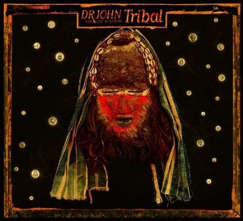 Cover for Dr. John &amp; the Lower 911 · Tribal (CD) [Digipak] (2010)