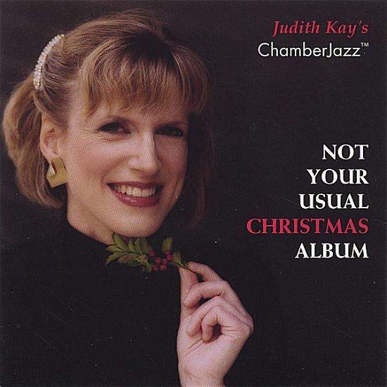 Cover for Judith Kay · Not Your Usual Christmas Album (CD) (2005)