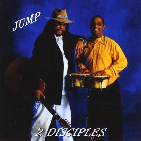 Cover for 2 Disciples · Jump (CD) (2009)