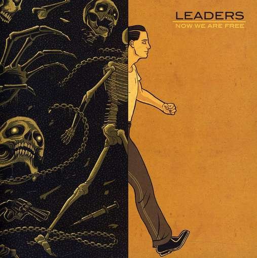 Now We Are Free - Leaders - Music - FACEDOWN - 0803847111324 - April 2, 2012