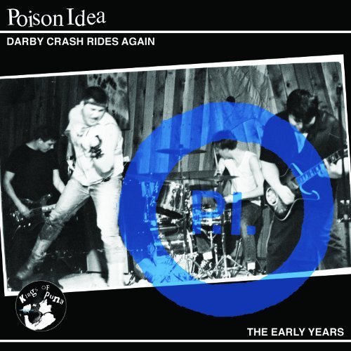Cover for Poison Idea · Darby Crash Rides Again (CD) (1990)