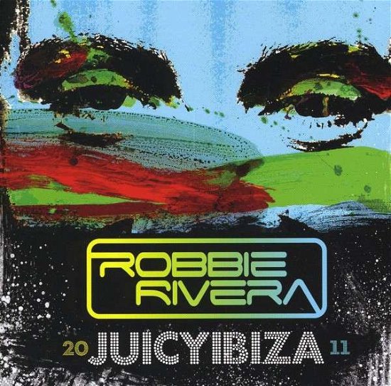 Juicy Ibiza 2011 - Robbie Rivera - Musik - BLACK HOLE RECORDING - 0808798108324 - 30. august 2011