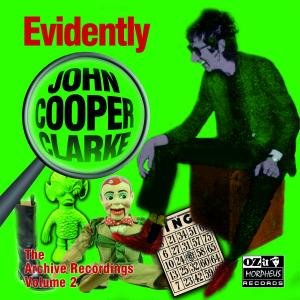 Cover for John Cooper Clarke · Evidently John Cooper Clarke 2 (CD) (2012)
