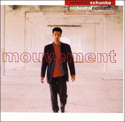 Mouvement - Sebastian Schunke - Muzyka - TERMIDOR - 0821895978324 - 25 października 2019