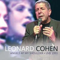 Cover for Leonard Cohen · Angels At My Shoulder - Live 1993 (CD) (2012)