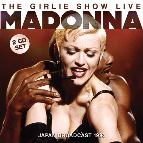 The Girlie Show Live - Madonna - Musik - LEFT FIELD MEDIA - 0823564683324 - 8. Juli 2016