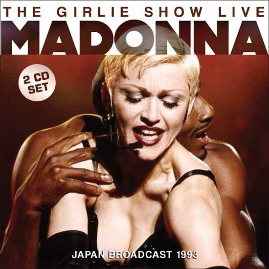Cover for Madonna · The Girlie Show Live - Japan Broadcast (CD) (2016)