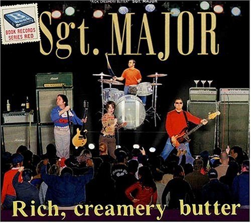 Cover for Sgt. Major · Rich Creamery Butter (CD) (1990)