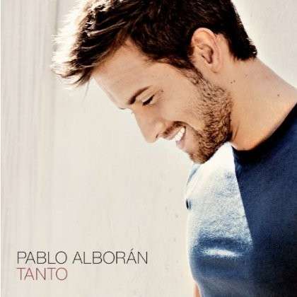 Pablo Alboran-tanto [nueva Edicion] - Pablo Alboran - Muzyka - WEA - 0825646372324 - 5 listopada 2013