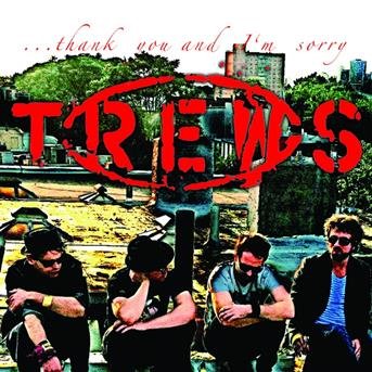 Cover for The Trews · Thank You and I'm Sorry (CD) (1901)
