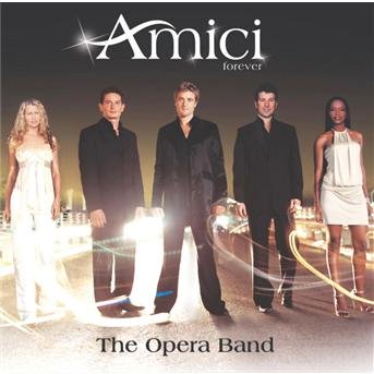 Cover for Amici Forever · The Opera Band (CD)