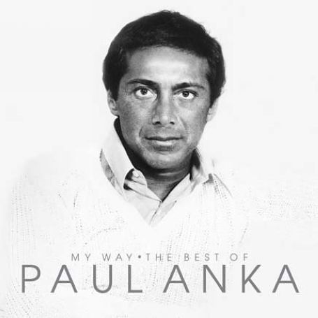 My Way: the Best of - Paul Anka - Música - BMG - 0828768053324 - 3 de março de 2006