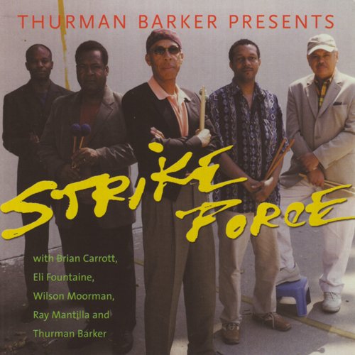 Cover for Thurman Barker · Strike Force (CD) (2010)