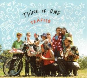 Cover for Think of One · Trafico (CD) [Digipak] (2006)
