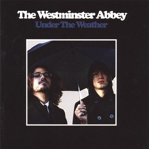 Cover for Westminster Abbey · Under the Weather (CD) (2006)