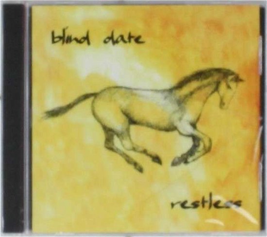Restless - Blind Date - Music -  - 0880767001324 - August 10, 2004