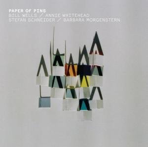 Cover for Wells / Schneider / Whitehead / Morgenstern · Paper Of Pins (CD) (2009)
