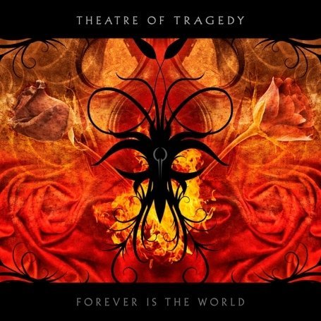 Forever is the World - Theatre of Tragedy - Muziek - AFM RECORDS - 0884860009324 - 21 september 2009