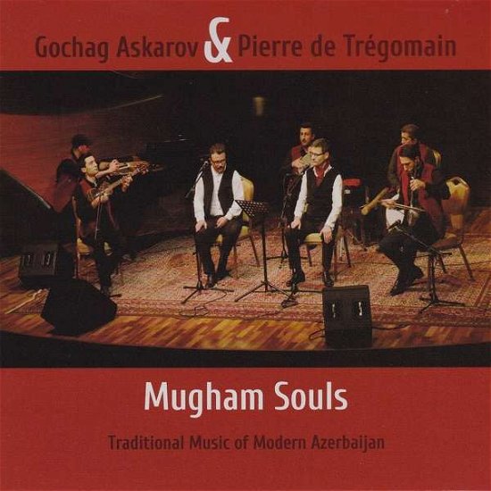 Cover for Askarov, Gochag &amp; Pierre De Tregomain · Mugham Souls (CD) (2017)