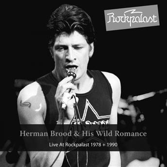 Cover for Brood Herman &amp; His Wild Romance · Live at Rockpalast (CD) (2012)