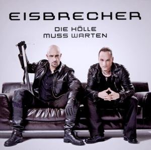 Cover for Eisbrecher · Die Hoelle Muss Warten (CD) (2019)