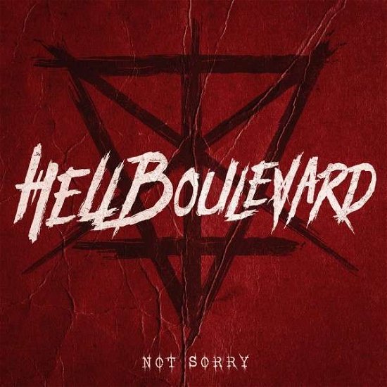 Cover for Hell Boulevard · Not Sorry (CD) [Digipak] (2020)