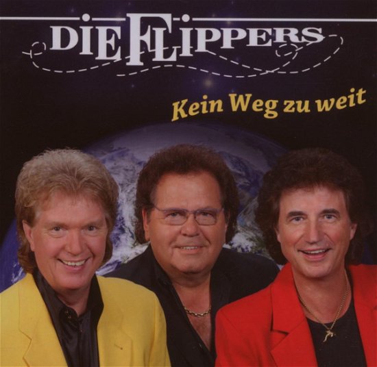 Kein Weg Zu Weit - Flippers - Musikk - SONY - 0886971185324 - 7. september 2007