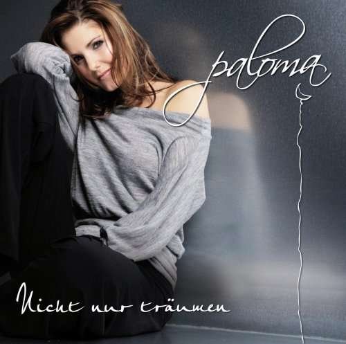 Paloma · Nicht Nur Träumen (CD) (2008)