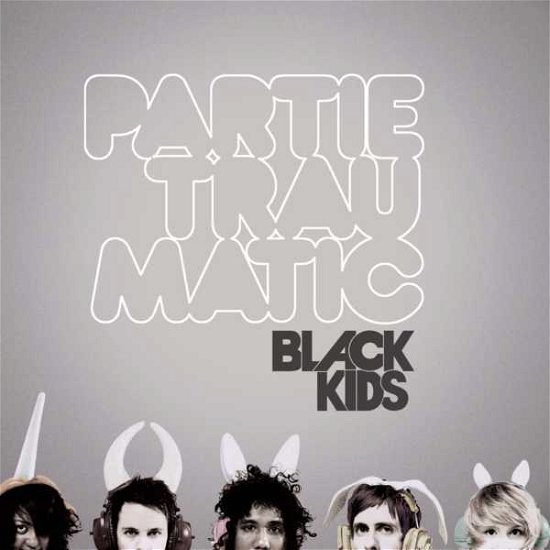Cover for Black Kids · Black Kids-partie Traumatic (CD) (2008)