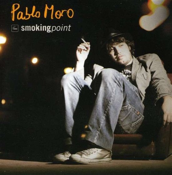 Smoking Point - Pablo Moro - Musik - BMG - 0886973264324 - 1. juli 2008