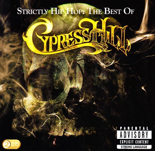 Strictly Hip Hop: the Best of Cypress Hill - Cypress Hill - Musik - Sony Owned - 0886976713324 - 26. april 2010