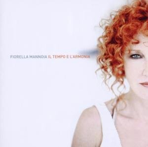 Cover for Fiorella Mannoia · Il Tempo E Larmonia (CD) (2010)